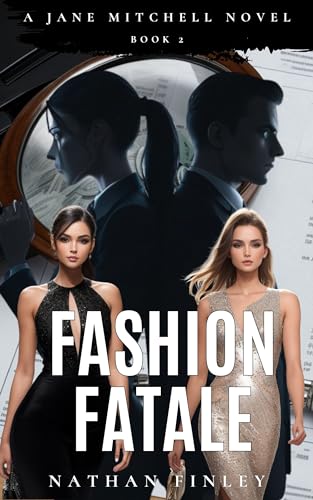 Fashion Fatale: A Jane Mitchell Novel