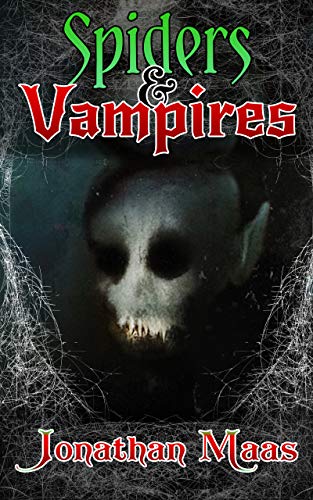 Spiders and Vampires: Two Short Tales for Halloween